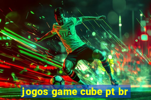 jogos game cube pt br